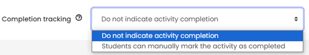 Moodle - Activity Completion - Completion Tracking - Do Not Indicate Activity Completion